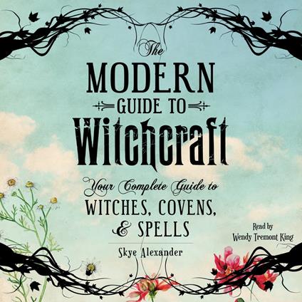 The Modern Guide to Witchcraft