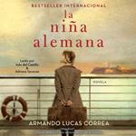 La niña alemana (The German Girl Spanish edition)