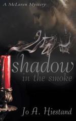 Shadow in the Smoke