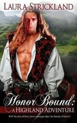 Honor Bound: A Highland Adventure