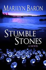 Stumble Stones: A Novel