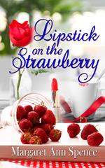 Lipstick on the Strawberry