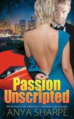 Passion Unscripted