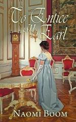 To Entice an Earl
