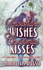 Snowflake Wishes, Christmas Kisses