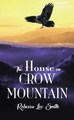 The House on Crow Mountain
