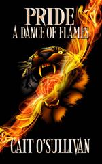 Pride, A Dance of Flames