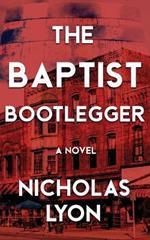 The Baptist Bootlegger