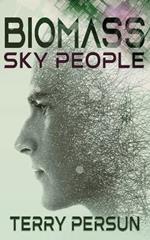 Biomass: Sky People