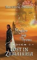 Kingdom and Thrones: Lost in Zamairria