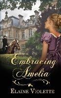 Embracing Amelia