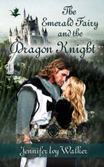 The Emerald Fairy and the Dragon Knight