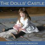 Dolls' Castle, The