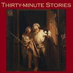 Thirty-Minute Stories