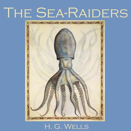 Sea-Raiders, The