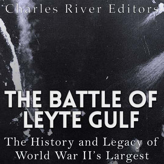 Battle of Leyte Gulf, The