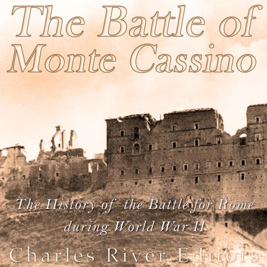 Battle of Monte Cassino, The