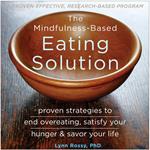 Mindfulness-Based Eating Solution, The