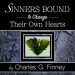 Sinners Bound to Change Their Own Hearts