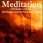 Meditation – Soft Guitar in the Rain