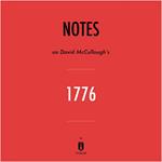 Notes on David McCullough's 1776 by Instaread