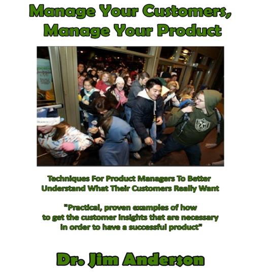 Manage Your Customers, Manage Your Product