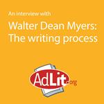 Interview With Walter Dean Myers on the Writing Process, An