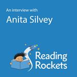 Interview with Anita Silvey for ReadingRockets.org, An