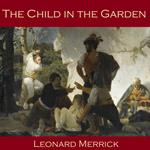 Child in the Garden, The