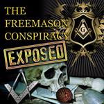 Freemason Conspiracy Exposed, The