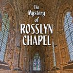 Mystery of Rosslyn Chapel, The