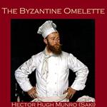 Byzantine Omelette, The