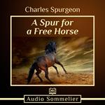 Spur for a Free Horse, A