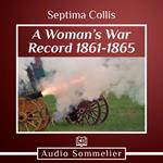 Woman's War Record 1861-1865, A