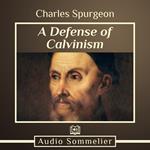 Defense of Calvinism, A