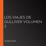 Los viajes de Gulliver volumen 2