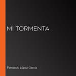 Mi tormenta