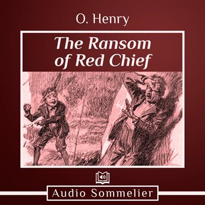 Ransom of Red Chief, The