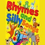 Rhymes and Silly Songs
