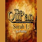 The Qur'an (Arabic Edition with English Translation) - Surah 1 - Al-Fatiha