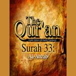 The Qur'an (Arabic Edition with English Translation) - Surah 33 - Al-Ahzab