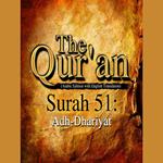 The Qur'an (Arabic Edition with English Translation) - Surah 51 - Adh-Dhariyat