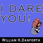 I Dare You!