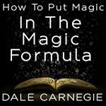 How To Put Magic In The Magic Formula