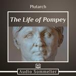 Life of Pompey, The