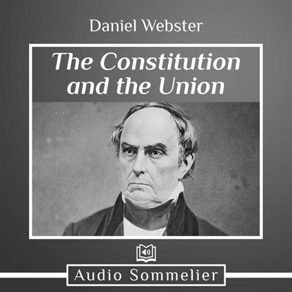 Constitution and the Union, The