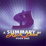 Summary of Rich Dad Poor Dad, A