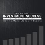 Rules for Investment Success