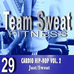 Cardio Hip-Hop: Volume 2