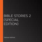 Bible Stories: Volume 2